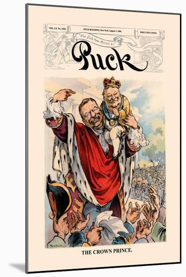 Puck Magazine: The Crown Prince-null-Mounted Art Print