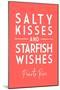 Puerto Rico - Salty Kisses & Starfish Wishes -  Simply Said - Lantern Press Artwork-Lantern Press-Mounted Art Print