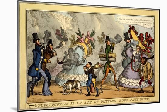Puff, Puff, it Is an Age of Puffing, Puff, Puff, Puff, Pub. Thos. Mclean, London, 1827-William Heath-Mounted Giclee Print