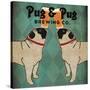 Pug and Pug Brewing Square-Ryan Fowler-Stretched Canvas