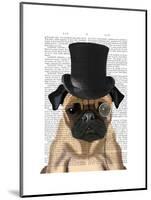 Pug, Formal Hound and Hat-Fab Funky-Mounted Art Print