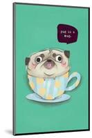 Pug in a mug - Hannah Stephey Cartoon Dog Print-Hannah Stephey-Mounted Giclee Print