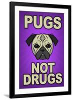 Pugs Not Drugs Humor-null-Framed Art Print