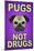 Pugs Not Drugs Humor-null-Mounted Art Print