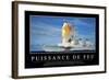 Puissance De Tir: Citation Et Affiche D'Inspiration Et Motivation-null-Framed Photographic Print