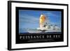 Puissance De Tir: Citation Et Affiche D'Inspiration Et Motivation-null-Framed Photographic Print