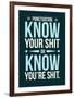 Punctuation: Know Your Shit-Stephen Wildish-Framed Giclee Print