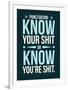 Punctuation: Know Your Shit-Stephen Wildish-Framed Giclee Print
