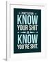 Punctuation: Know Your Shit-Stephen Wildish-Framed Giclee Print