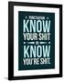 Punctuation: Know Your Shit-Stephen Wildish-Framed Giclee Print