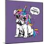 Puppy Bulldog in a Bright Colored Costume of a Unicorn: Wig, Horn and Tail. Vector Illustration. I-null-Mounted Art Print