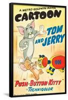 Push-Button Kitty, Tom, Jerry on poster art, 1952-null-Framed Poster