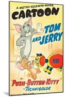 Push-Button Kitty, Tom, Jerry on poster art, 1952-null-Mounted Poster