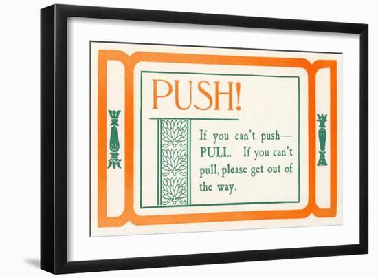 Push, or Pull-null-Framed Art Print