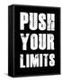 Push Your Limits-null-Framed Stretched Canvas