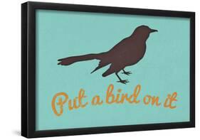 Put A Bird On It Blue-null-Framed Poster