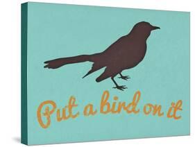Put A Bird On It Blue-null-Stretched Canvas