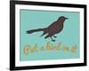 Put A Bird On It Blue-null-Framed Art Print