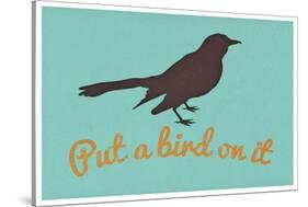 Put A Bird On It Blue-null-Stretched Canvas