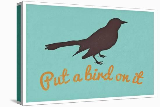 Put A Bird On It Blue-null-Stretched Canvas