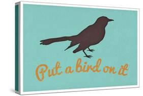 Put A Bird On It Blue-null-Stretched Canvas