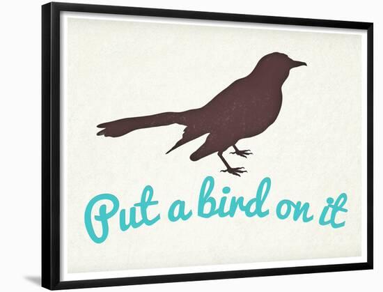 Put A Bird On It-null-Framed Poster