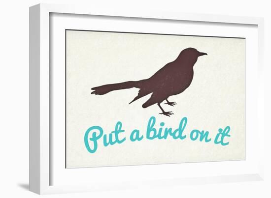 Put A Bird On It-null-Framed Art Print