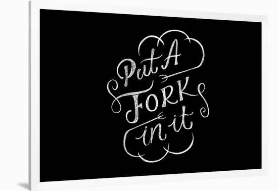 Put A Fork In It-Ashley Santoro-Framed Giclee Print