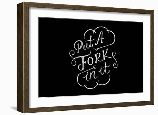 Put A Fork In It-Ashley Santoro-Framed Giclee Print