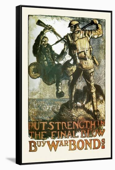 Put Strength in the Final Blow-Frank Brangwyn-Framed Stretched Canvas