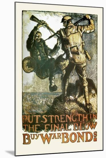 Put Strength in the Final Blow-Frank Brangwyn-Mounted Art Print