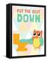 Put the Seat Down-SD Graphics Studio-Framed Stretched Canvas