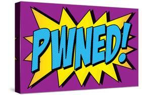 Pwned! Comic Pop-Art Art Print Poster-null-Stretched Canvas