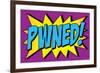 Pwned! Comic Pop-Art-null-Framed Art Print