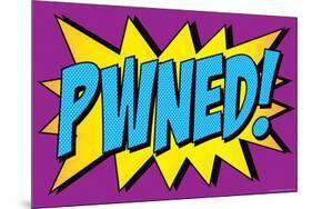 Pwned! Comic Pop-Art-null-Mounted Art Print