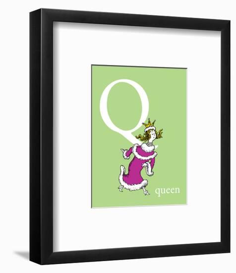 Q is for Queen (green)-Theodor (Dr. Seuss) Geisel-Framed Art Print