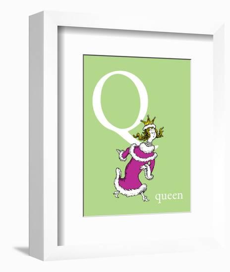 Q is for Queen (green)-Theodor (Dr. Seuss) Geisel-Framed Art Print