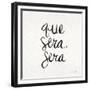 Que Sera Sera Black on White-Cat Coquillette-Framed Giclee Print