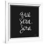 Que Sera Sera - White on Black-Cat Coquillette-Framed Giclee Print