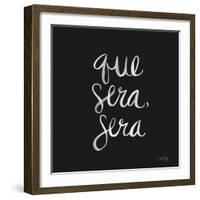 Que Sera Sera - White on Black-Cat Coquillette-Framed Giclee Print