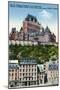 Quebec, Canada, Exterior View of the Chateau Frontenac from Lower Town-Lantern Press-Mounted Art Print