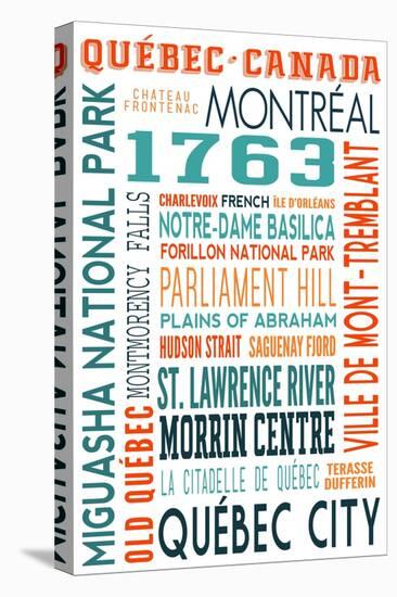 Quebec, Canada - Typography-Lantern Press-Stretched Canvas