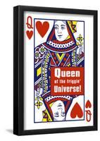 Queen of The Friggin' Universe!-null-Framed Poster