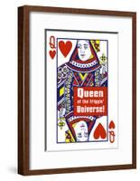 Queen of The Friggin' Universe!-null-Framed Poster