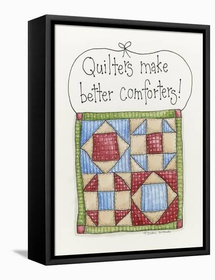 Quilters Make Better Comforters-Debbie McMaster-Framed Stretched Canvas