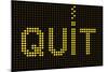 Quit Smoking Message On A Led Screen-wongstock-Mounted Art Print