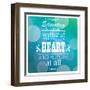 Quote, Inspiration Message, Typographic Background, Vector Illustration-BlueLela-Framed Art Print