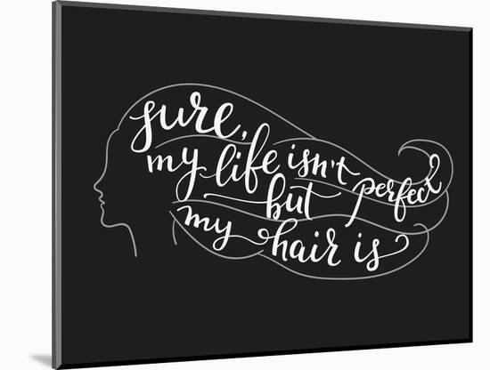 Quote on Beautiful Girl Silhouette-Lelene-Mounted Art Print