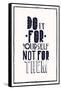 Quote Poster. DO IT FOR YOURSELF NOT FOR THEM-Vanzyst-Framed Stretched Canvas