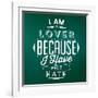 Quote Typographic Background / I Am a Lover Because I Have Felt Hate-Lorand Okos-Framed Art Print